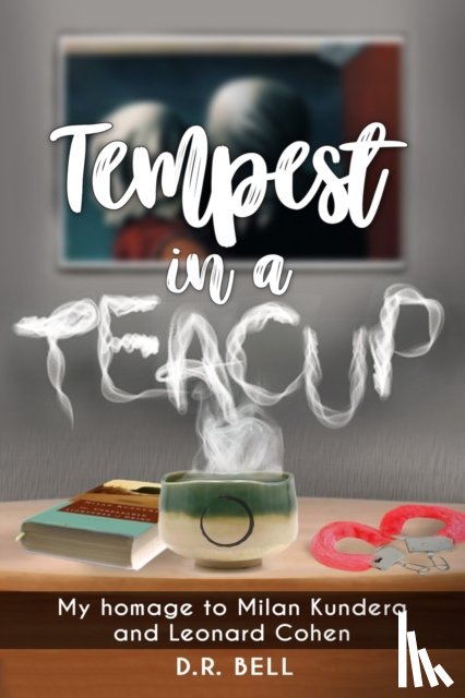 Bell, D R - Tempest in a Teacup