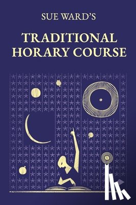 Ward, Sue - Sue Ward's Traditional Horary Course