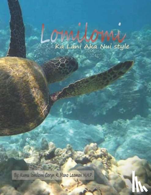 Leaman H H P, Coryn K Mano - Lomilomi