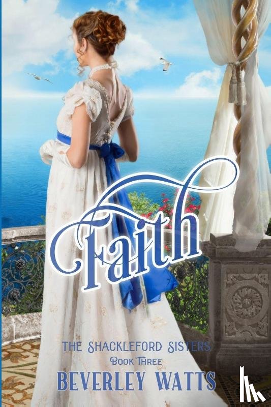 Watts, Beverley - Faith (The Shackleford Sisters Book 3)