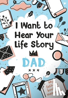 Edition, Melia - I Want to Hear Your Life Story Dad
