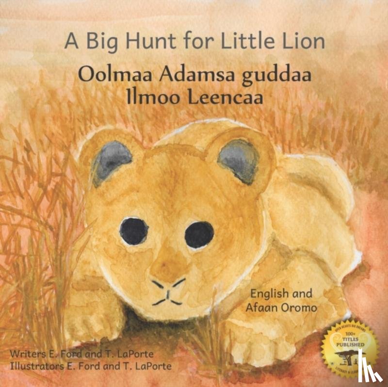 Ready Set Go Books, Laporte, T - A Big Hunt For Little Lion