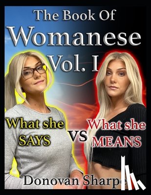 Sharpe, Donovan - The Book Of Womanese, Volume One