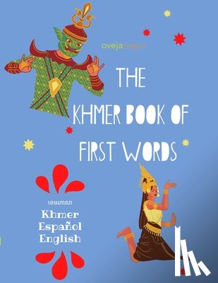 Orellana Polanka, Francisca - The Khmer Book of First Words