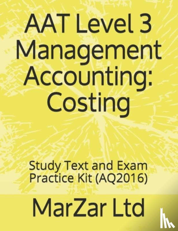Ltd, Marzar - AAT L3 Management Accounting