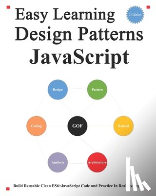 Hu, Yang - Easy Learning Design Patterns JavaScript (2 Edition)