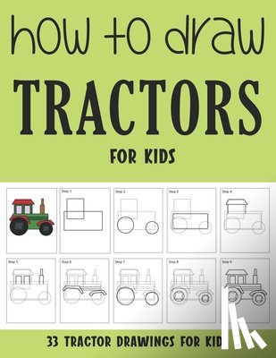 Rai, Sonia - How to Draw Tractor for Kids