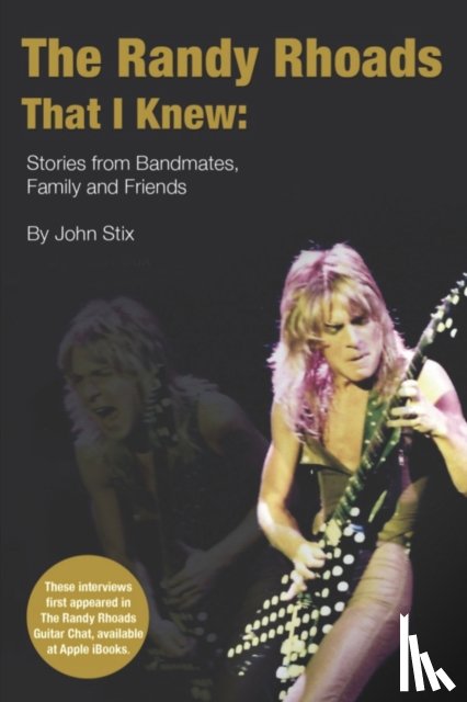 Stix, John - The Randy Rhoads That I Knew