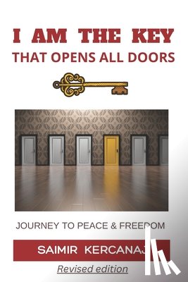 Kercanaj, Saimir - I Am the Key That Opens All Doors