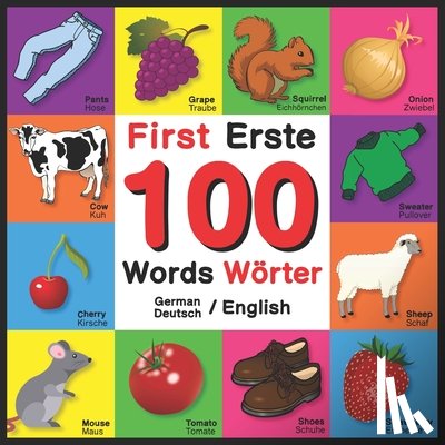 Davies, John - First 100 Words - Erste 100 Worter - German/English - Deutsch/English