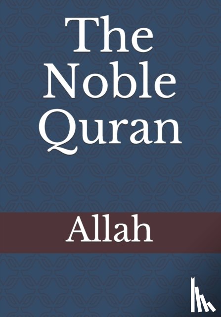 Allah - The Noble Quran