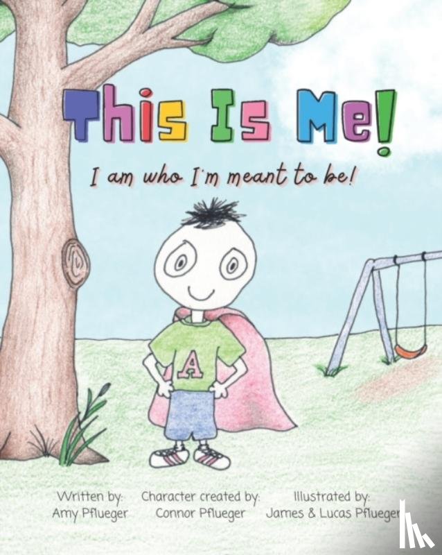 Pflueger, Amy - This Is Me! I am who I'm meant to be!