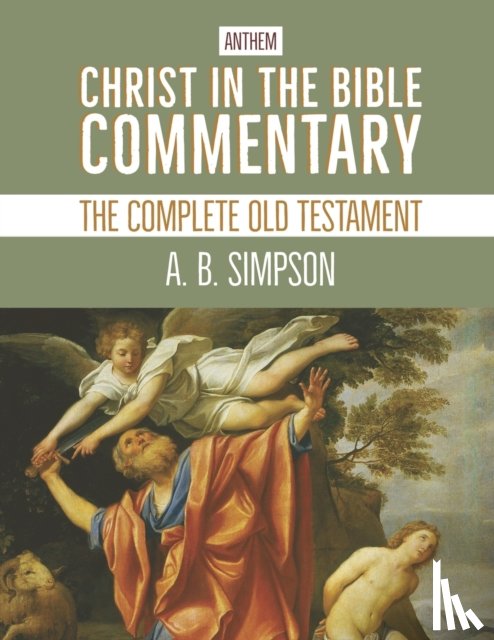Simpson, A B - Christ in the Bible Commentary