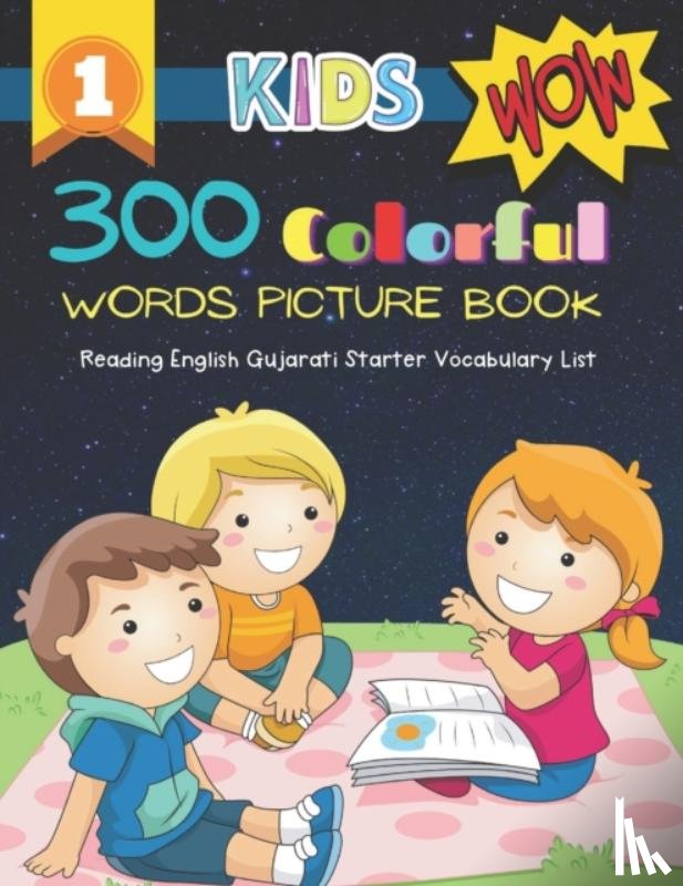 Prewitt, Vienna Foltz - 300 Colorful Words Picture Book - Reading English Gujarati Starter Vocabulary List