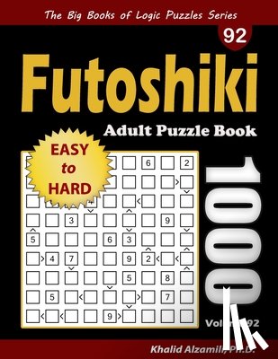 Alzamili, Khalid - Futoshiki Adult Puzzle Book