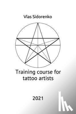 Sidorenko, Vlas - Training course for tattoo artists