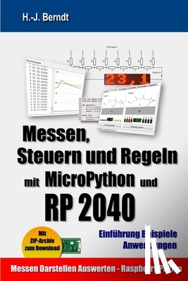 Berndt, Hans-Joachim - Messen, Steuern und Regeln mit MicroPython und RP2040