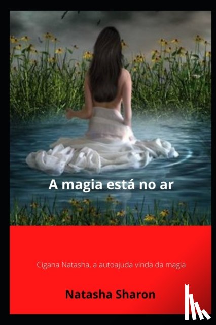Sharon, Natasha - A magia esta no ar