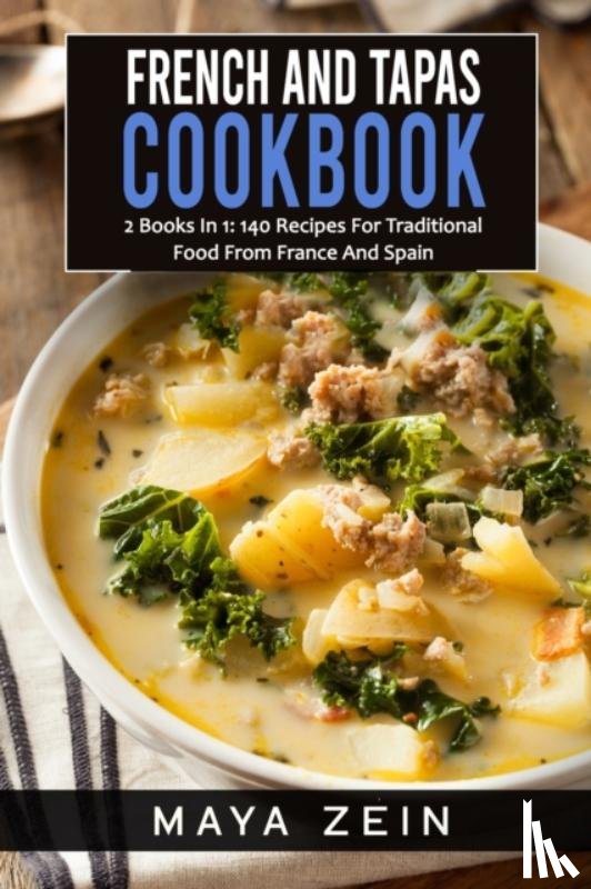 Zein, Maya - French And Tapas Cookbook