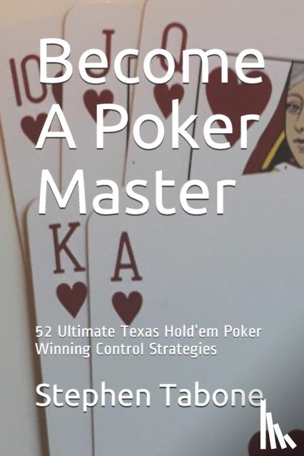 Tabone, Stephen - Become a Poker Master