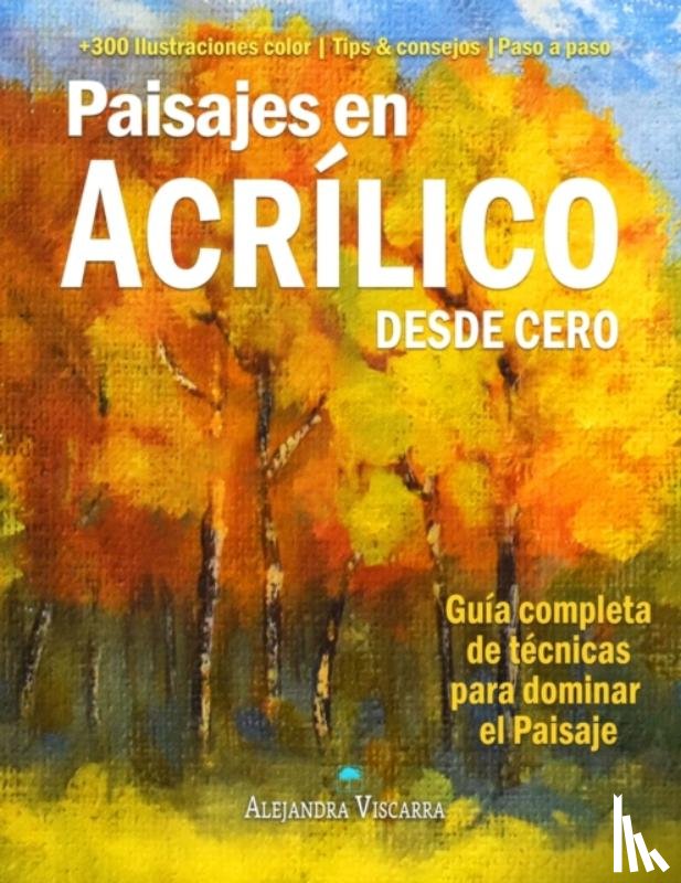 Viscarra, Alejandra - Paisajes en Acrilico