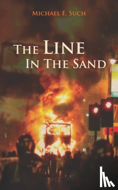Such, Michael Edward - The Line in the Sand
