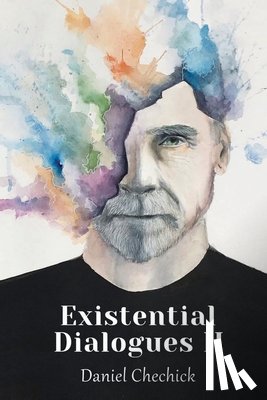 Chechick, Daniel - Existential Dialogues II