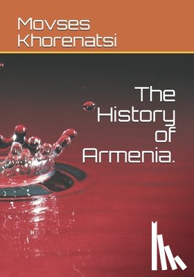 Azelli, Troy - The History of Armenia
