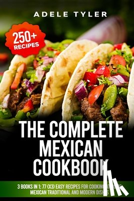 Tyler, Adele - The Complete Mexican Cookbook