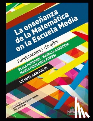 Foresi, Maria Fernanda, Petrone, Elisa, Sgreccia, Natalia - La ensenanza de la Matematica en la Escuela Media