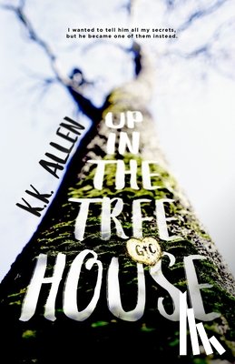 Allen, K. K. - Up in the Treehouse: Alternative Cover