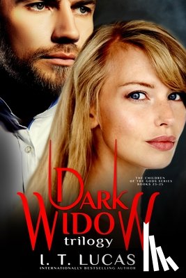 Lucas, I. T. - The Children of the Gods Series Books 23-25: Dark Widow Trilogy