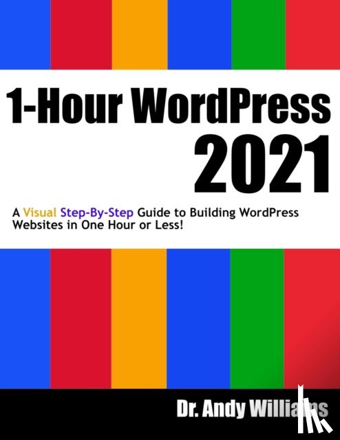 Williams, Dr Andy - 1-Hour WordPress 2021
