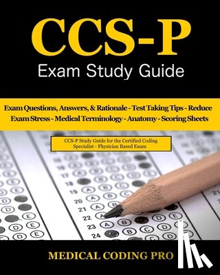 Coding Pro, Medical - CCS-P Exam Study Guide
