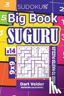Veider, Dart - Sudoku Big Book Suguru - 500 Hard to Master Puzzles 9x9 (Volume 14)