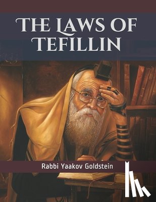 Goldstein, Rabbi Yaakov - The Laws of Tefillin
