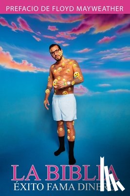 Mayweather, Floyd - La Biblia: Éxito Fama Dinero