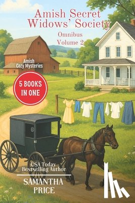 Price, Samantha - Amish Cozy Mysteries: 5 Books-in-1: Amish Undercover, Amish Breaking Point, Plain Murder, Plain Wrong, That Which Was Lost