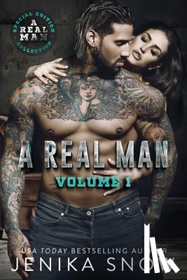 Snow, Jenika - A Real Man: Volume One