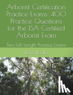 Books LLC, Bova - Arborist Certification Practice Exams
