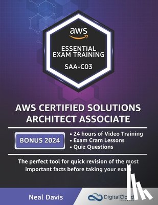 Davis, Neal - AWS Certified Solutions Architect Associate - Essential Exam Training