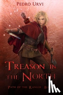 Urvi, Pedro - Treason in the North