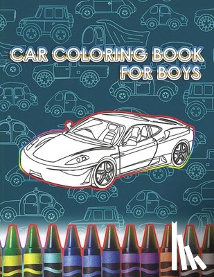 Creation, Smartbrain - Car Coloring Books For Boys: Large 8,5 x 11 inch pages - Limited Edition