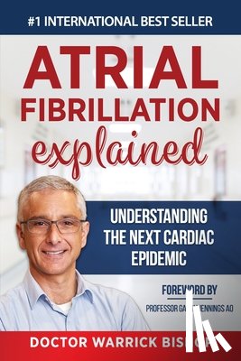  - Atrial Fibrillation Explained