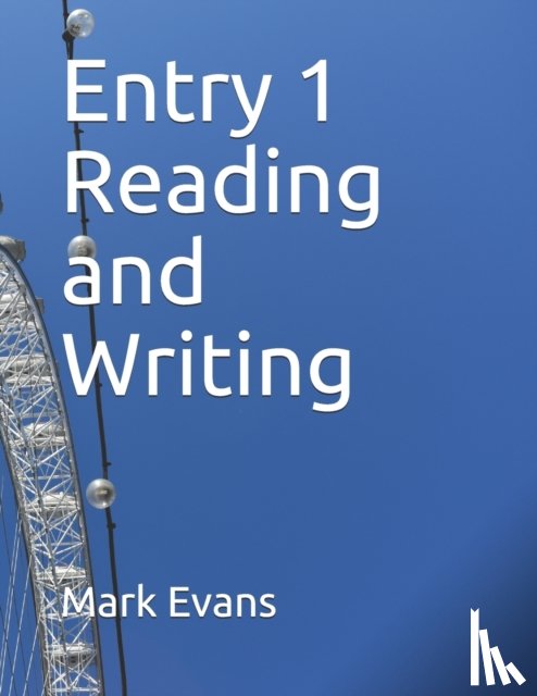 Evans, Mark - Entry 1 Reading and Writing