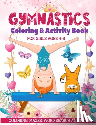 Adventures, Rainbowart, Davis, Joanne - Gymnastics Coloring & Activity Book for Girls 4-8