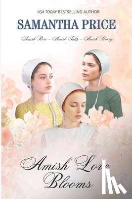 Price, Samantha - Amish Love Blooms