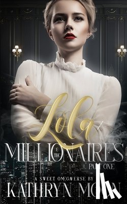 Moon, Kathryn - Lola & the Millionaires