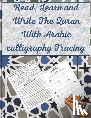 Jad, Abou - Read, Learn and Write The Quran With Arabic calligraphy Tracing