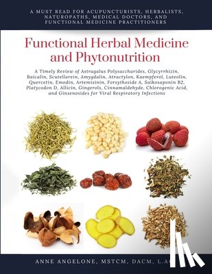 Angelone L Ac, Anne - Functional Herbal Medicine and Phytonutrition